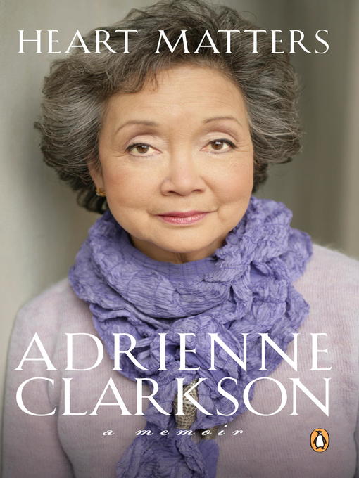 Title details for Heart Matters by Adrienne Clarkson - Available